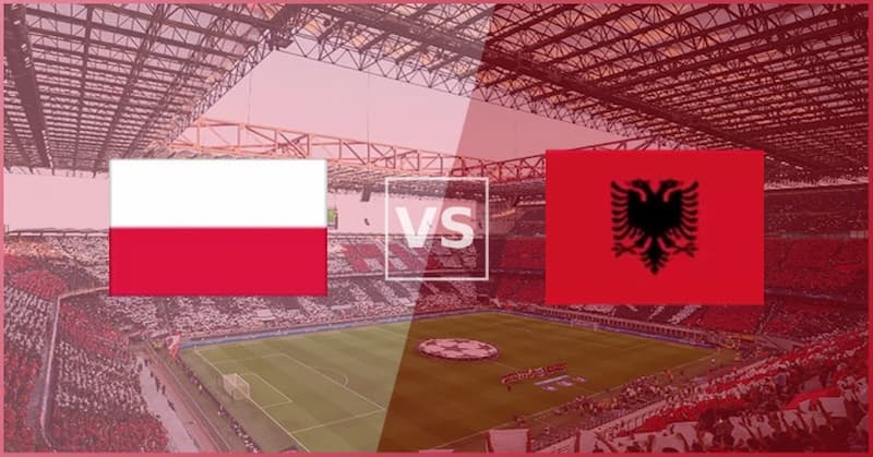 Polandia vs Albania Prediksi odds sepak bola dan analisis taruhan Polandia vs Albania