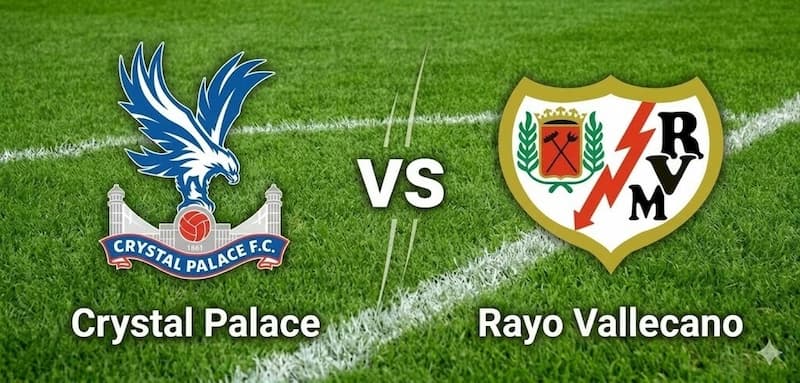 Analisis Pertandingan Crystal Palace vs Vallecano Hari Ini